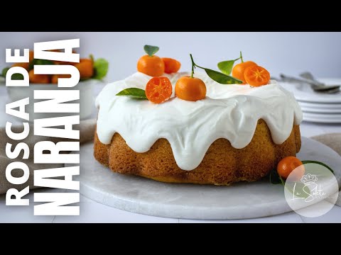 Receta de rosca de naranja